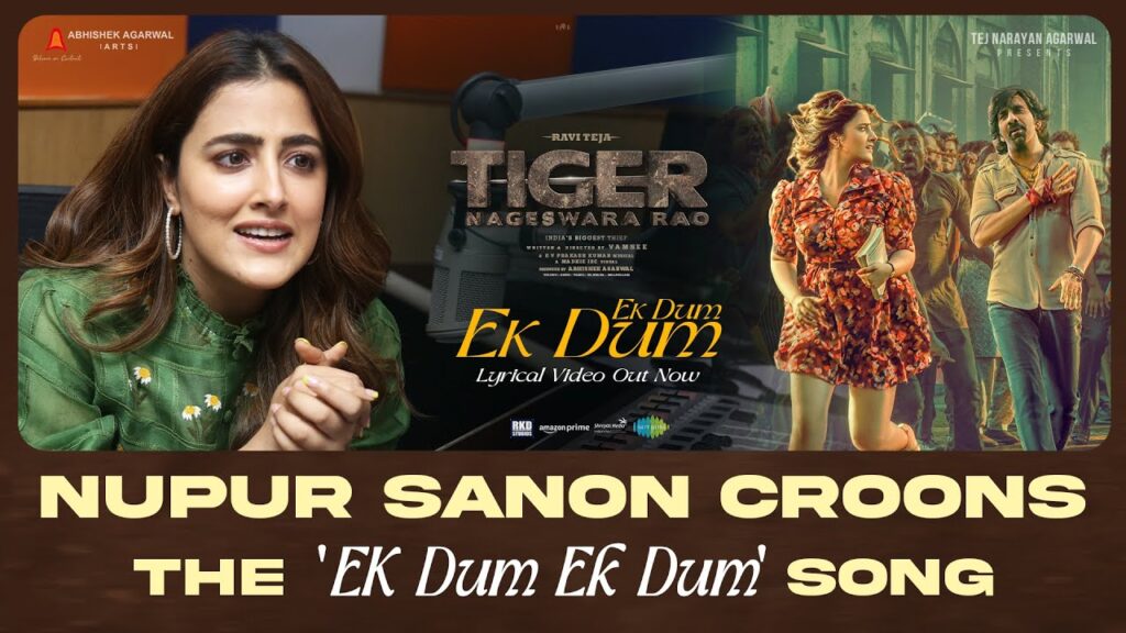 Nupur Sanon croons the #EkDumEkDum Song