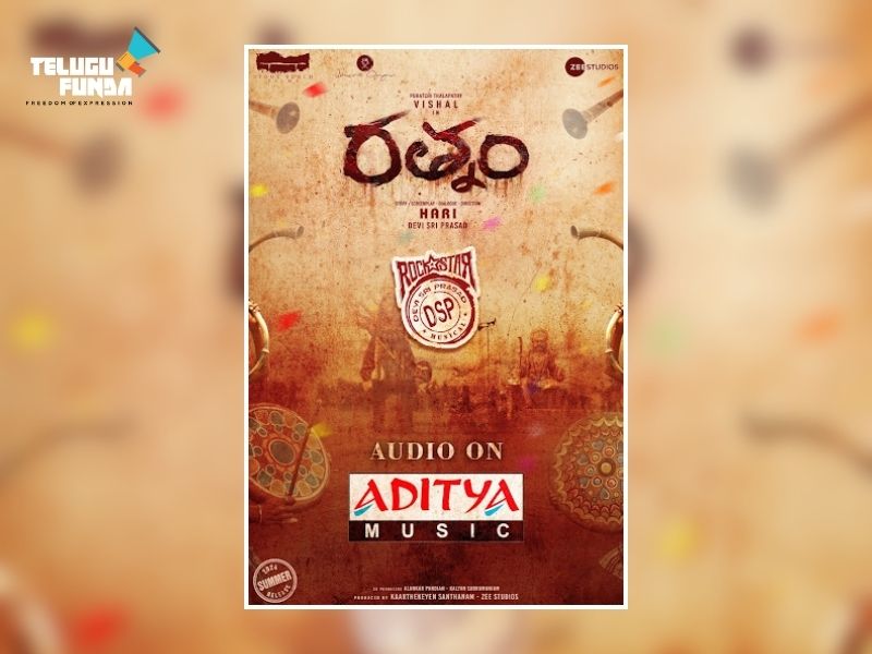 Aditya Music Secures Audio Rights of Vishals's Rathnam with DSP Leading Music