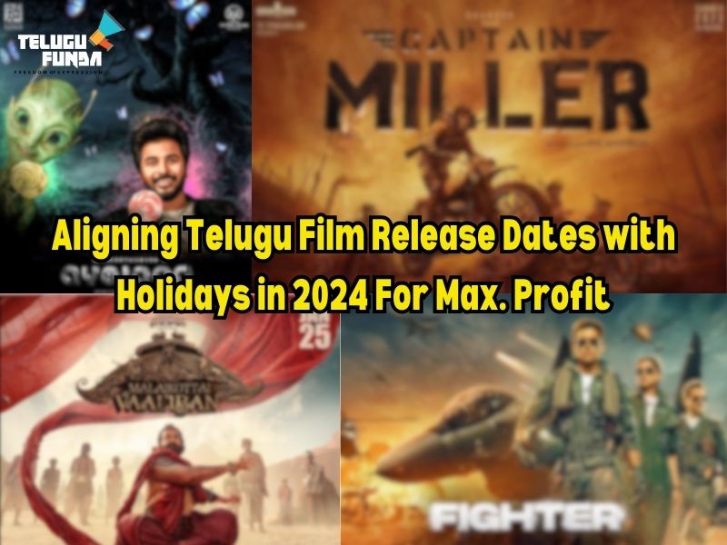 New Telugu Film Release Dates aligned with Profitable days