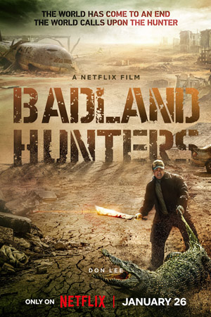 Badland Hunters on Netflix