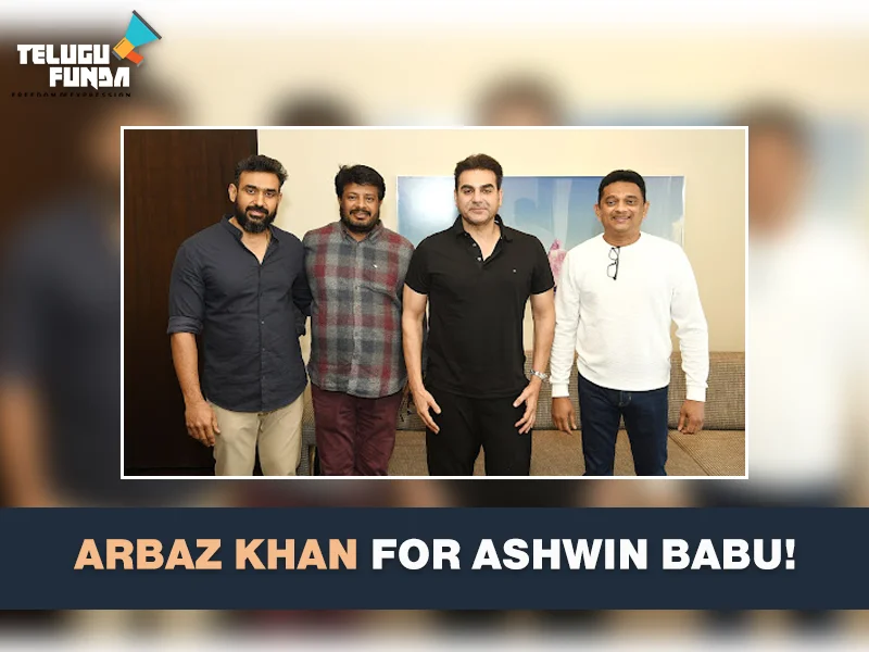 Bollywood Actor Arbaz Khan Roped in for Ashwin Babu
