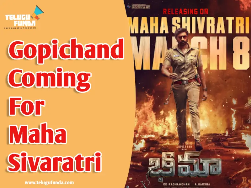 Gopichand's Bhima Releasing on March 8th for Sivarathri