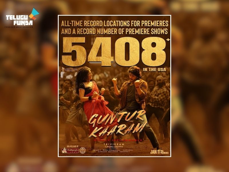 Guntur Karam Set to Make History with 5048 premiere shows in the USA