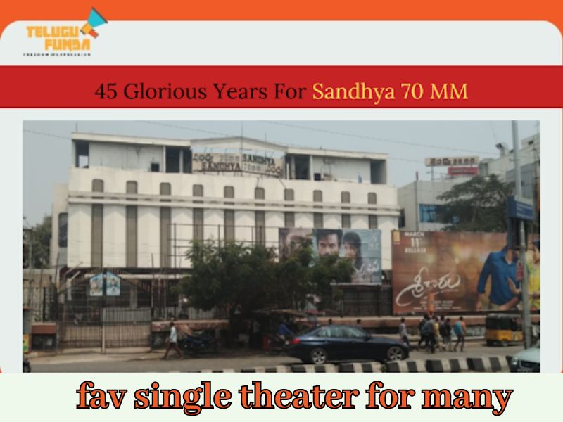 45 Years of Cinematic Excellence at Sandhya 70MM Theatre