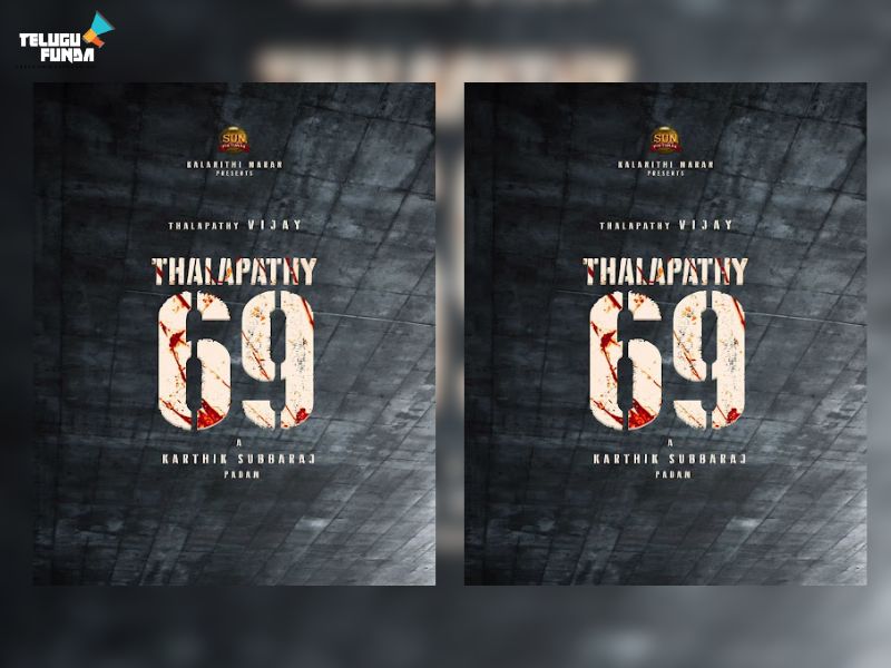 Thalapathy 69 the Exciting Collaboration Between Vijay Thalapathy and Karthik Subbaraj