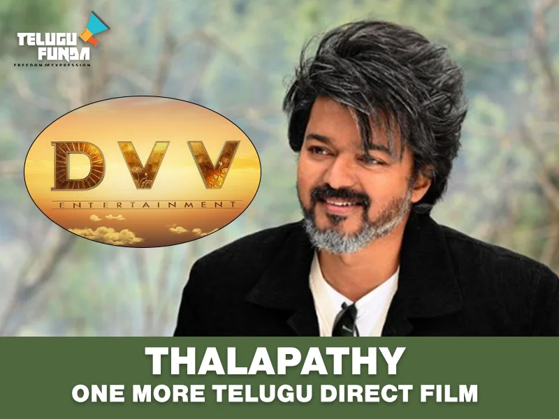 Thalapathy Vijay and DVV Movies Join Forces Excitement Builds for Upcoming Blockbuster