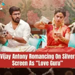 Vijay Antony's Love Guru