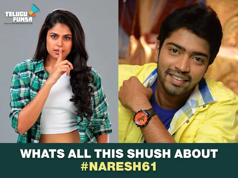 Whats-all-this-Shush-about-Naresh61-TeluguFunda