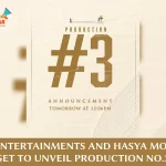 A Hat-Trick in the Making From AK Entertainments and Hasya Movies