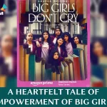 "Big Girls Don't Cry” Now Streaming on Amazon Prime