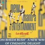 Introducing "Om Bheem Bush" To Theatres Tomorrow