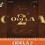 "Ode to Excitement: Tamannaah Bhatia In Sequel 'OdeLa 2'"