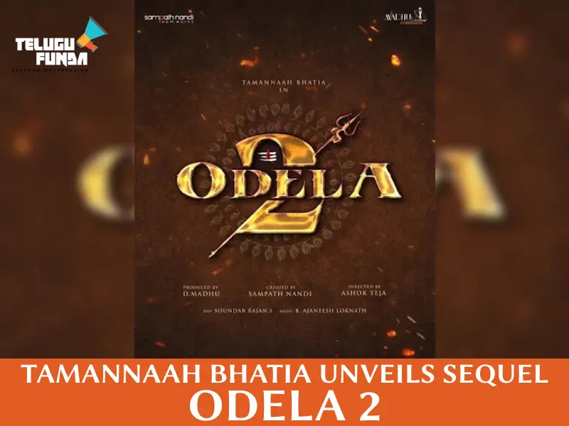 "Ode to Excitement: Tamannaah Bhatia In Sequel 'OdeLa 2'"