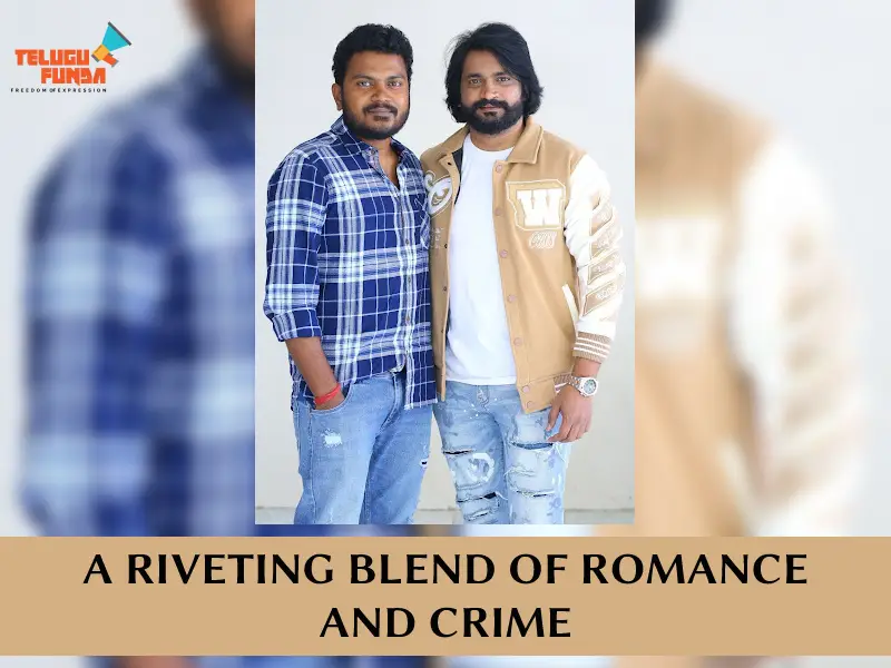 Raju Gari Ammayi Naidu Gari Abbayi Has Romance and Crime