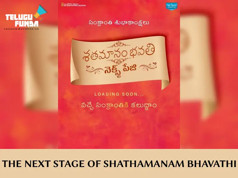 Shathamanam Bhavathi 2: Pre-production Gears Up