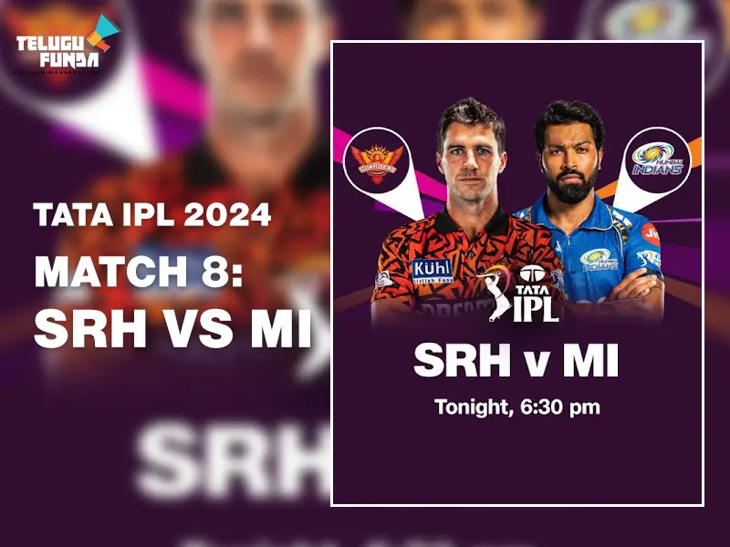 TATA IPL 2024, Match 8 SRH vs MI