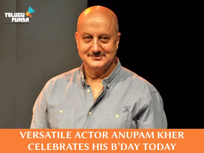 Telugu Funda Wishes Happy Birthday to Anupam Kher Ji