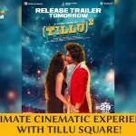 Tillu Square Release Trailer Tomorrow