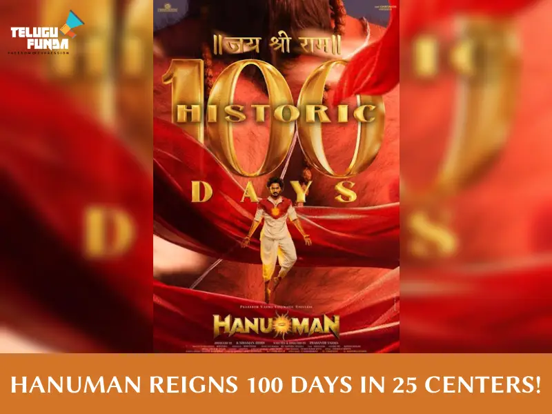 Celebrating 100 Days of “ Hanuman