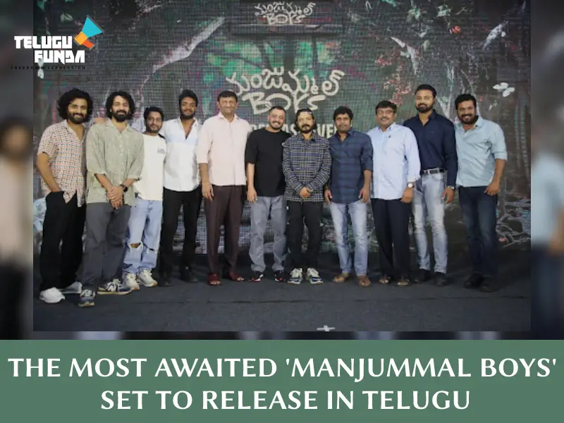 'Manjummal Boys' Set to Enthrall Telugu Audience 