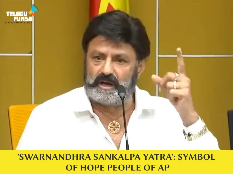 Nandamuri Balakrishna For 'Swarnandhra Sankalpa Yatra’