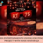 Sithara Entertainments Featuring Raviteja in RT75