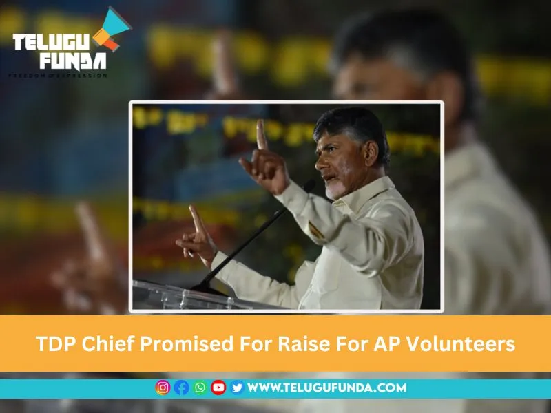 ATTACHMENT DETAILS TDP-Chief-Promised-For-Raise-For-AP-Volunteers