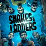 Snakes & Ladders movie , Adventure series, Suspense thriller Movies, Amazon Prime Video,Kids Adventure series