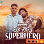 'Maa Nanna Superhero' (2024) : Not so superb 'superhero'